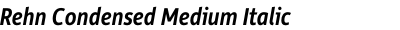 Rehn Condensed Medium Italic